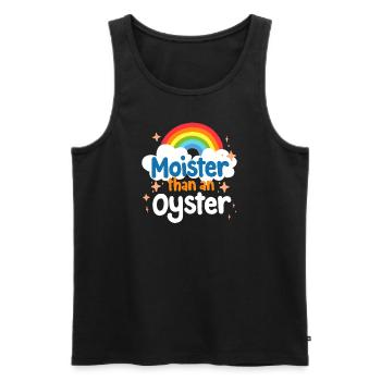 Moister Than An Oyster Damen Erwachsene Vulgär Rau - Männer Premium Bio Tank Top - Schwarz - Vorne - Michal (187cm)