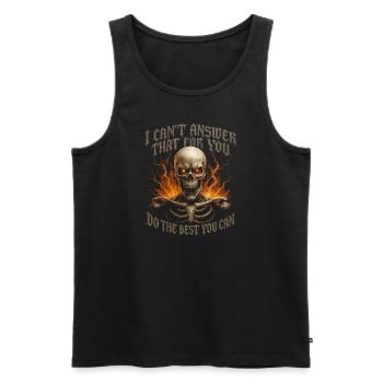 I can't answer that for you. Do your - Men's Premium Organic Tank Top - black - Front - AI Model Male 178 light (178cm)