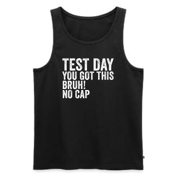 Test day You can do it, bro, no cap, retro T - Men's Premium Organic Tank Top - black - Front - AI Model Male 178 light (178cm)