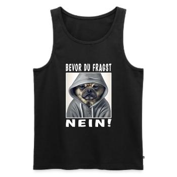 Bevor du fragst nein Hund - Männer Premium Bio Tank Top - Schwarz - Vorne - Michal (187cm)