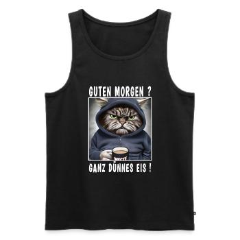 Guten Morgen ganz dünnes Eis - Männer Premium Bio Tank Top - Schwarz - Vorne - Michal (187cm)