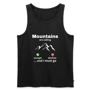 Mountains Are Calling And I Must Go - Männer Premium Bio Tank Top - Schwarz - Vorne - Michal (187cm)
