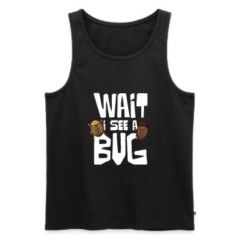 Wait I See A Bug Insect Lovers - Men's Premium Organic Tank Top - black - Front - AI Model Male 178 light (178cm)