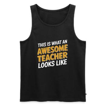 This is What an Awesome Teacher Looks Like - Men's Premium Organic Tank Top - black - Front - Michal (187cm)