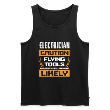 Electricians Beware of Flying Tools and Rough - Men's Premium Organic Tank Top - black - Front - Michal (187cm)