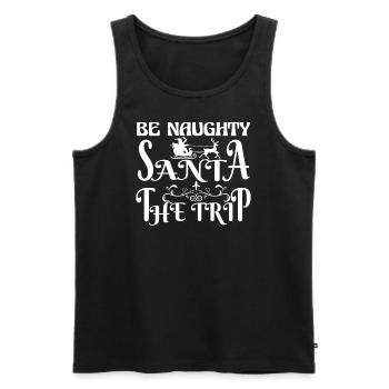 Be Cheeky Santa Claus The Reindeer Quote - Men's Premium Organic Tank Top - black - Front - AI Model Male 178 light (178cm)