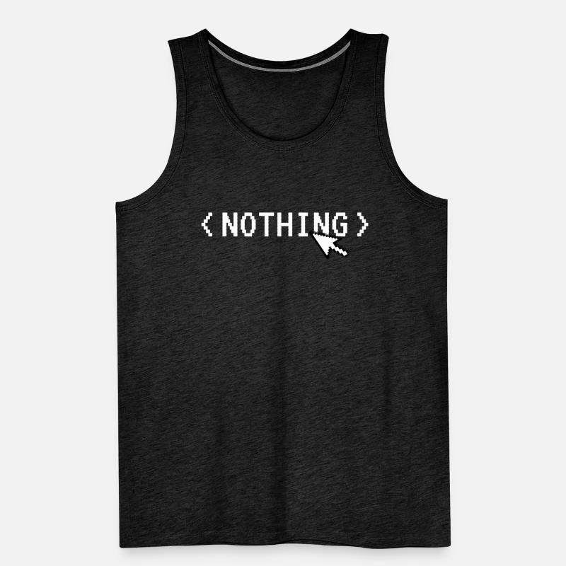 Nothing Computer Code Mouse Programmer Humor Men's Premium Organic Tank Top