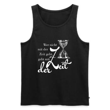Wer nicht mit der Zeit geht - Männer Premium Bio Tank Top - Schwarz - Vorne - Michal (187cm)