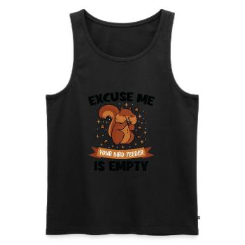 Excuse Me The Bird Feeder Is Empty Grauhörnchen - Männer Premium Bio Tank Top - Schwarz - Vorne - AI Model Male 178 light (178cm)