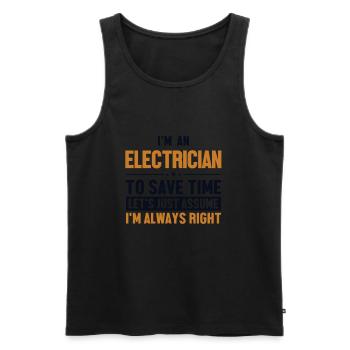 Electrician Let's Assume I'm Right Électricien - Débardeur bio Premium Homme - noir - Devant - AI Model Male 178 light (178cm)