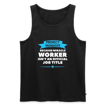 Cadeau de t-shirt Work Miracle Project Manager - Débardeur bio Premium Homme - noir - Devant - Michal (187cm)