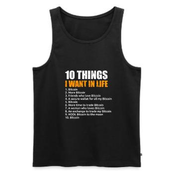10 Things I Want in Life Bitcoin Crypto BTC - Men's Premium Organic Tank Top - black - Front - AI Model Male 178 light (178cm)