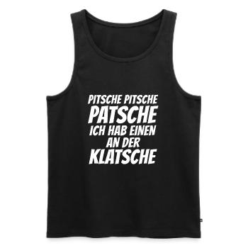 Pitsche Pitsche Patsche ich hab einen an Klatsche - Männer Premium Bio Tank Top - Schwarz - Vorne - Michal (187cm)