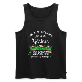 Leg dich niemals mit einem Gärtner an Lustiger - Männer Premium Bio Tank Top - Schwarz - Vorne - Michal (187cm)