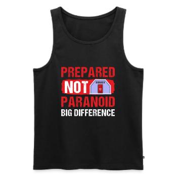 Prepared Not Paranoid Big Difference Survival Prep - Men's Premium Organic Tank Top - black - Front - AI Model Male 178 light (178cm)