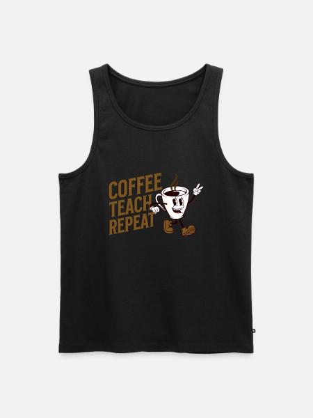 Coffee Teach Repeat - Men's Premium Organic Tank Top - black