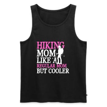 Hiking Mom Like A Regular Mom But Cooler - Männer Premium Bio Tank Top - Schwarz - Vorne - Michal (187cm)