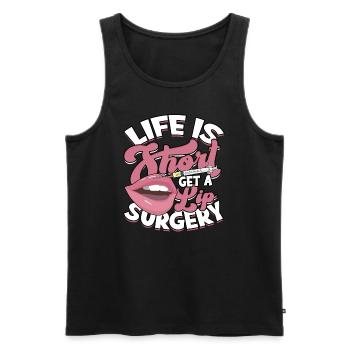 Das Leben ist kurz, um eine Lip -Chirurgie - Männer Premium Bio Tank Top - Schwarz - Vorne - Michal (187cm)