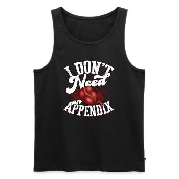 I don't need an appendectomy for attachment - Men's Premium Organic Tank Top - black - Front - AI Model Male 178 light (178cm)