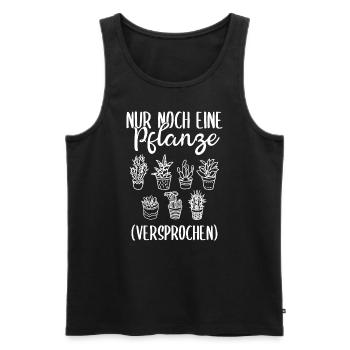 Nur Noch Eine Pflanze Garten Gärtner Hobbygärtner - Männer Premium Bio Tank Top - Schwarz - Vorne - Michal (187cm)
