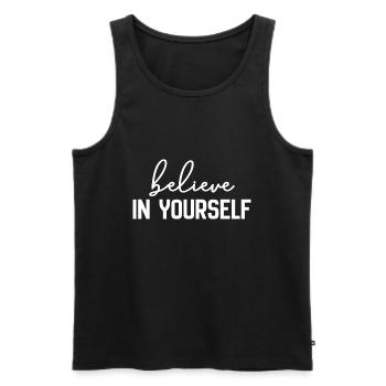 Believe In Yourself - Männer Premium Bio Tank Top - Schwarz - Vorne - AI Model Male 178 light (178cm)