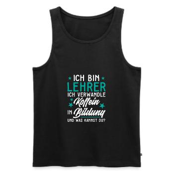 Lehrer Bildung Kaffee Humor Witz Geschenk - Männer Premium Bio Tank Top - Schwarz - Vorne - Michal (187cm)