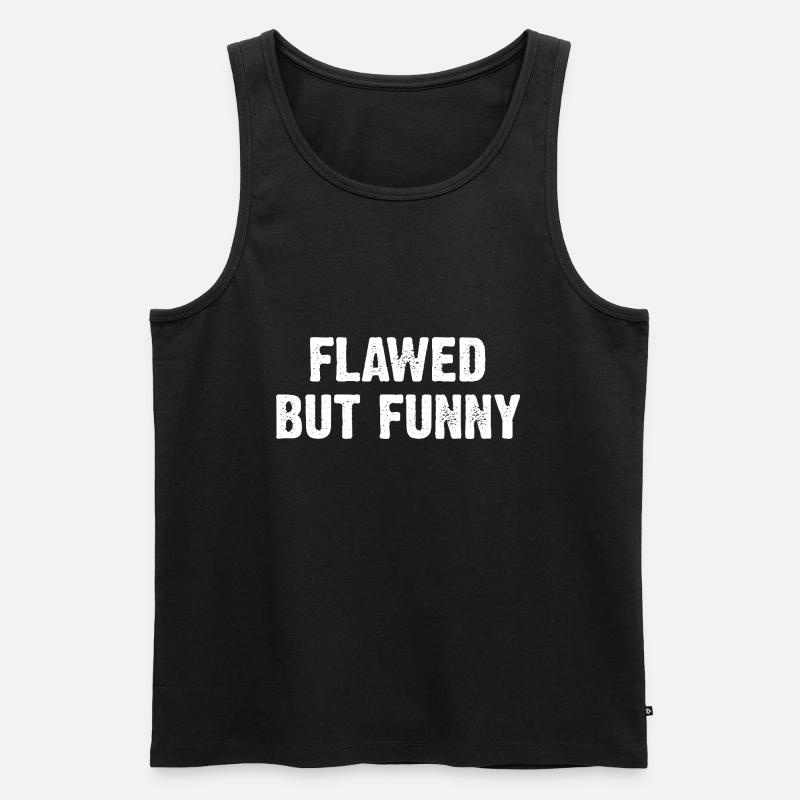 Flawed But Funny - Männer Premium Bio Tank Top - Schwarz