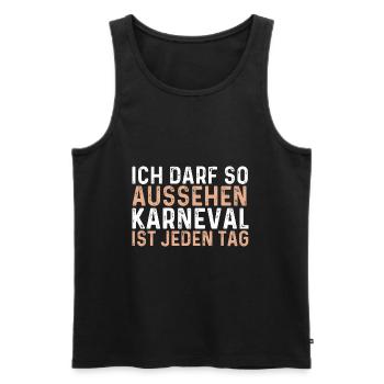 Ich Darf So Aussehen Karneval Ist Jeden Tag - Männer Premium Bio Tank Top - Schwarz - Vorne - Michal (187cm)