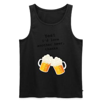 I'd Love Another Beer - Men's Premium Organic Tank Top - black - Front - Michal (187cm)