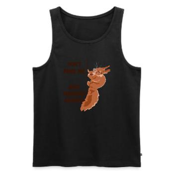 Don't Mind Me Just Hanging Around Squirrel - Männer Premium Bio Tank Top - Schwarz - Vorne - Michal (187cm)