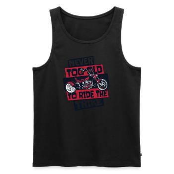 Jamais trop vieux pour conduire le tricycle à trois roues - Débardeur bio Premium Homme - noir - Devant - AI Model Male 178 light (178cm)