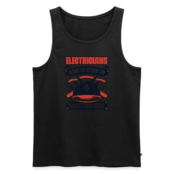 Have To Strip To Make Ends Meet Electrical Engineer - Men's Premium Organic Tank Top - black - Front - AI Model Male 178 light (178cm)