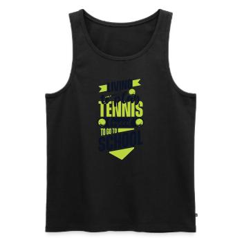Vivre pour jouer au tennis forcé d’aller à l’école - Débardeur bio Premium Homme - noir - Devant - Michal (187cm)