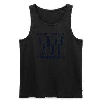 It's Not Hoarding Butcher Knife Collectible Knife - Men's Premium Organic Tank Top - black - Front - AI Model Male 178 light (178cm)