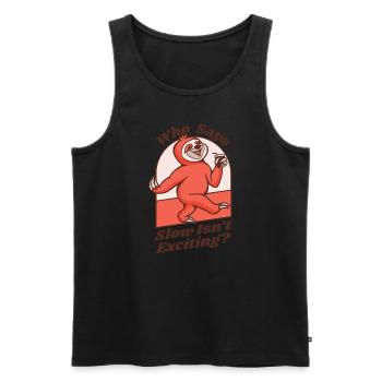 Wer sagt, dass langsam nicht aufregend ist Pilosa Folivora - Männer Premium Bio Tank Top - Schwarz - Vorne - Michal (187cm)