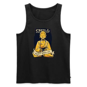 Chill And Let That Shit Go Buddhist Statue Symbol - Men's Premium Organic Tank Top - black - Front - AI Model Male 178 light (178cm)
