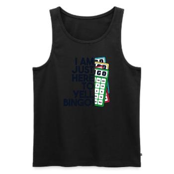 Nur hier, um Bingo zu schreien Professioneller Anrufer - Männer Premium Bio Tank Top - Schwarz - Vorne - Michal (187cm)