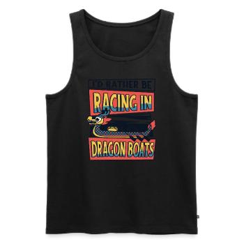 Ich würde lieber in Drachenbooten Rennen fahren Team Liebhaber - Männer Premium Bio Tank Top - Schwarz - Vorne - Michal (187cm)