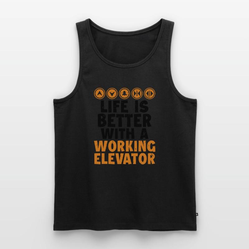 Life is Better with a Working Elevator Elevator Men's Premium Organic Tank Top