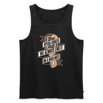 We Always End It On A High Note Vocalist Lover - Men's Premium Organic Tank Top - black - Front - Michal (187cm)