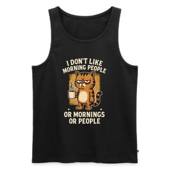 I Hate Morning People And Mornings And People - Men's Premium Organic Tank Top - black - Front - AI Model Male 178 light (178cm)