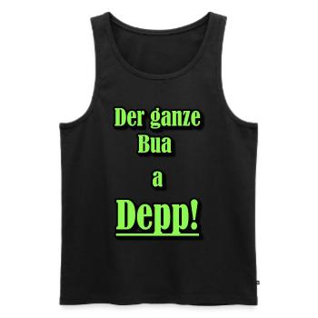 Der ganze Bua a Depp! - Männer Premium Bio Tank Top - Schwarz - Vorne - AI Model Male 178 light (178cm)