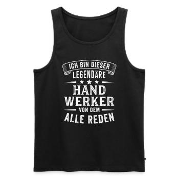 Handwerker Legende Heimwerker Handwerk - Männer Premium Bio Tank Top - Schwarz - Vorne - Michal (187cm)