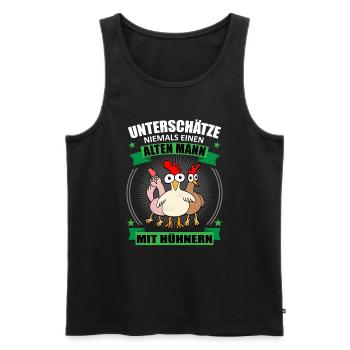 Hühner Alter Mann Spruch Hühnerliebhaber Geschenk - Männer Premium Bio Tank Top - Schwarz - Vorne - Michal (187cm)