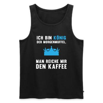 Morgenmuffel Kaffee-König Geschenkidee - Männer Premium Bio Tank Top - Schwarz - Vorne - Michal (187cm)