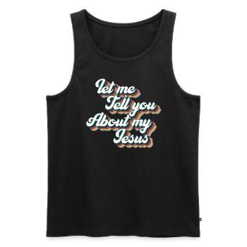 Lassen Sie mich Ihnen von meinem christlichen Glau - Männer Premium Bio Tank Top - Schwarz - Vorne - Michal (187cm)