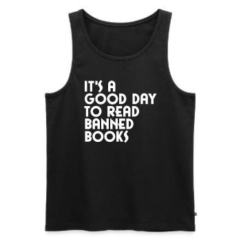 Es ist ein guter Tag, um verbotene B�cher zu lesen - Männer Premium Bio Tank Top - Schwarz - Vorne - Michal (187cm)