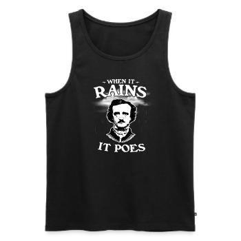Wenn es regnet, posiert es lustige Edgar Alan PoeI - Männer Premium Bio Tank Top - Schwarz - Vorne - Michal (187cm)