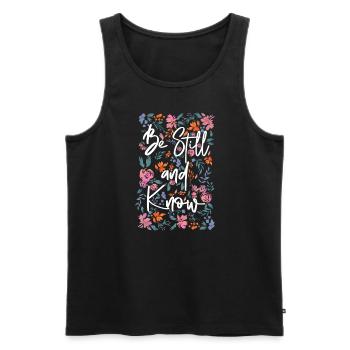 Sei still und kenne den christlichen Glauben von F - Männer Premium Bio Tank Top - Schwarz - Vorne - Michal (187cm)