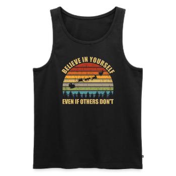 Glauben Sie an sich selbst, auch wenn andere nicht - Männer Premium Bio Tank Top - Schwarz - Vorne - Michal (187cm)